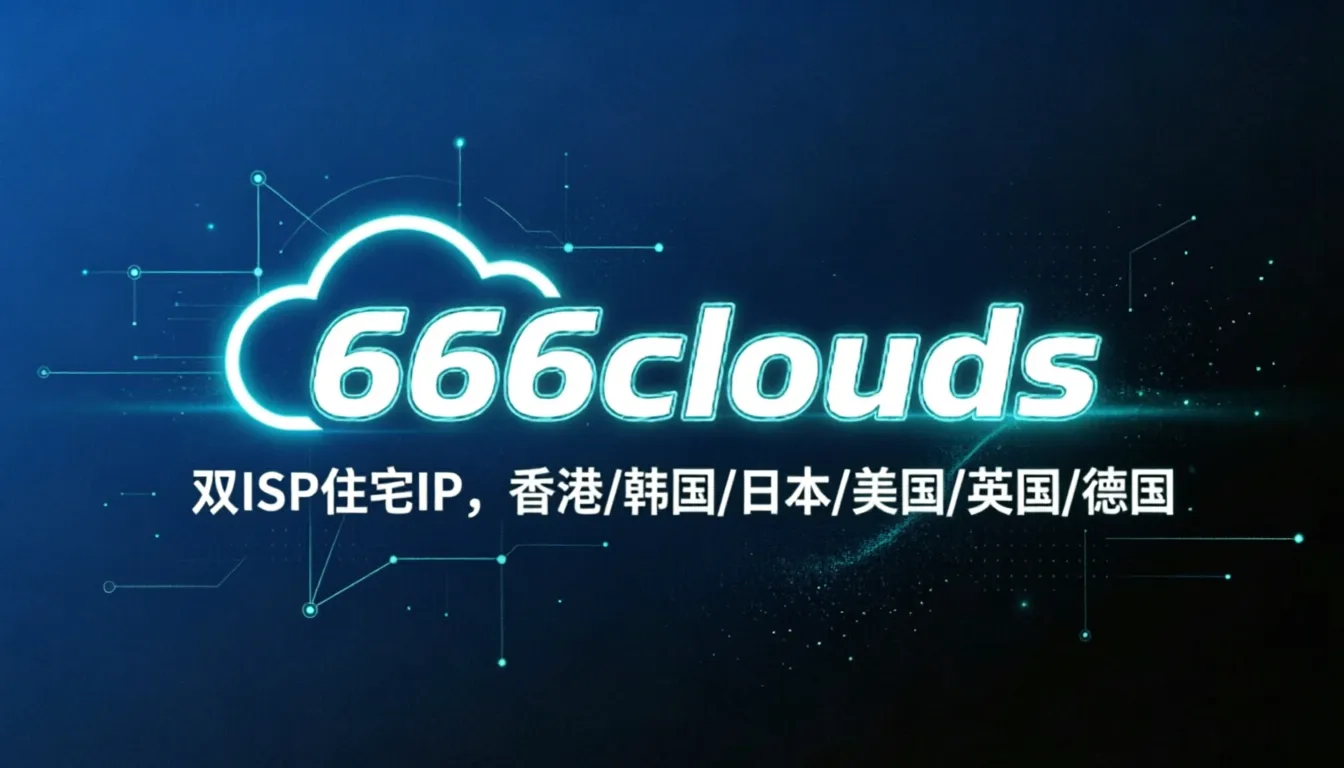 666clouds South Korea Dual ISP Residential VPS Review: Native/Residential IP, Unblocks TikTok/Top 3 AIs - Image 1